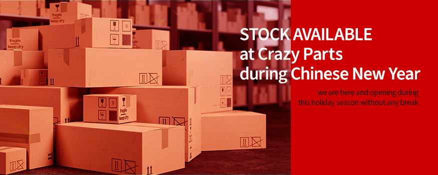 STOCK AVAILABLE at Crazy Parts during Chinese New Year